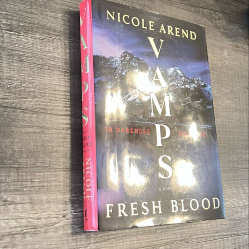 VAMPS: Fresh Blood