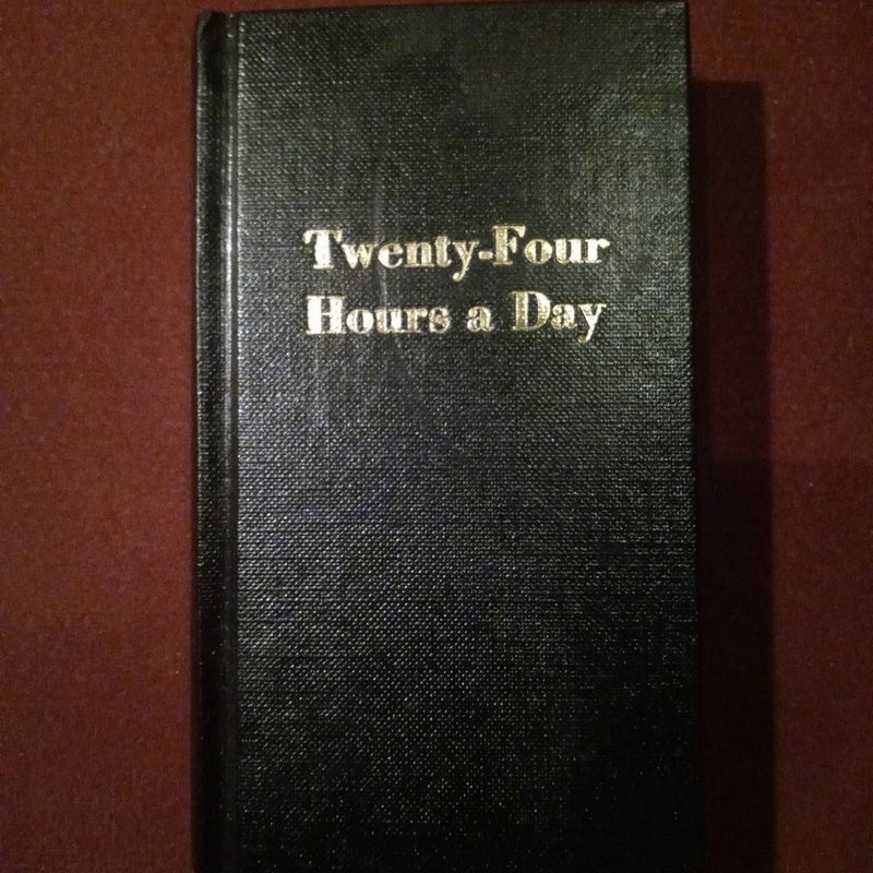 Twenty-Four Hours a Day