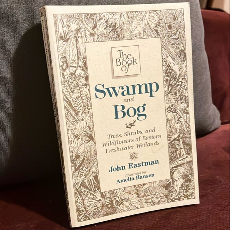 The Book of Swamp and Bog