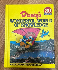 Disney's Wonderful World of Knowledge Mexico and the Carribean