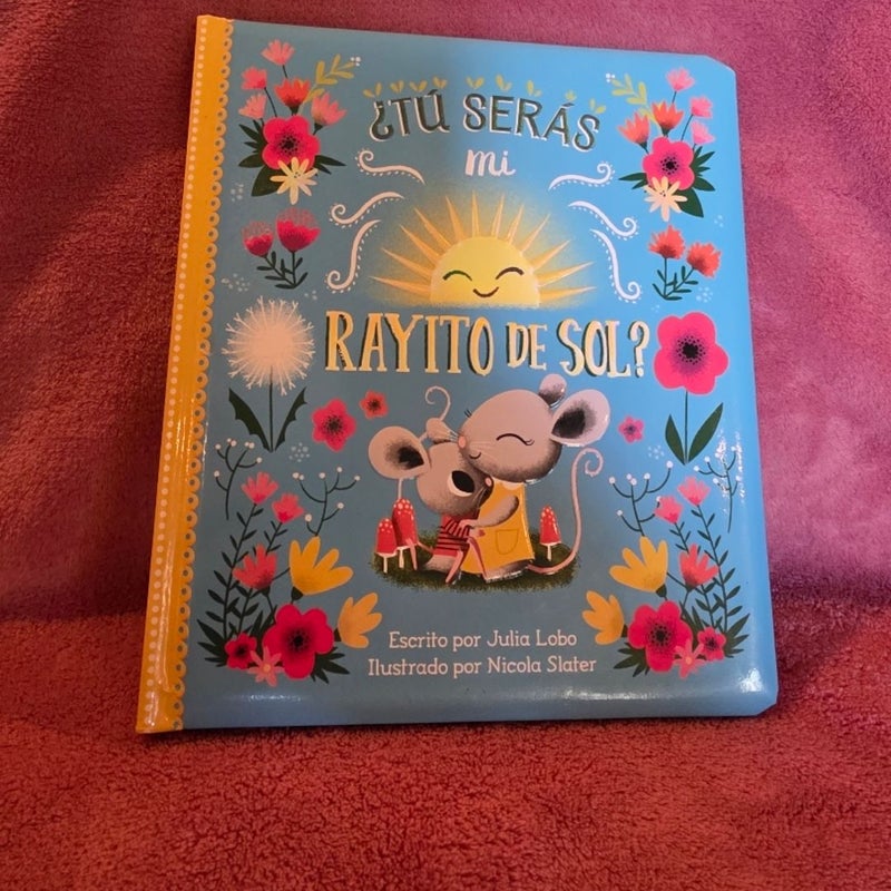 Tu Seras Mi Rayito de Sol?