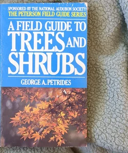 Field Guide to Trees and Shrubs