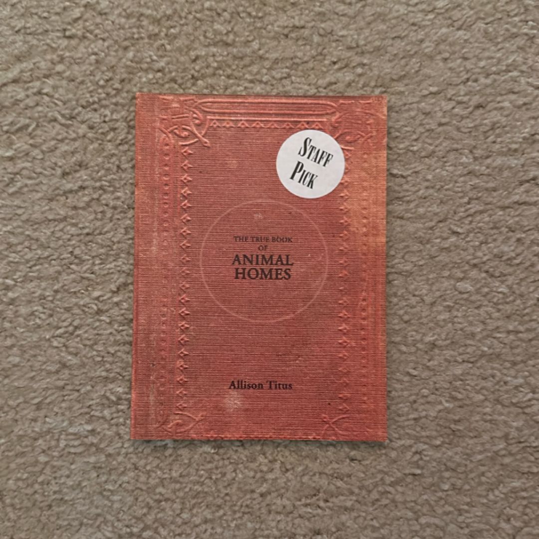 The True Book of Animal Homes