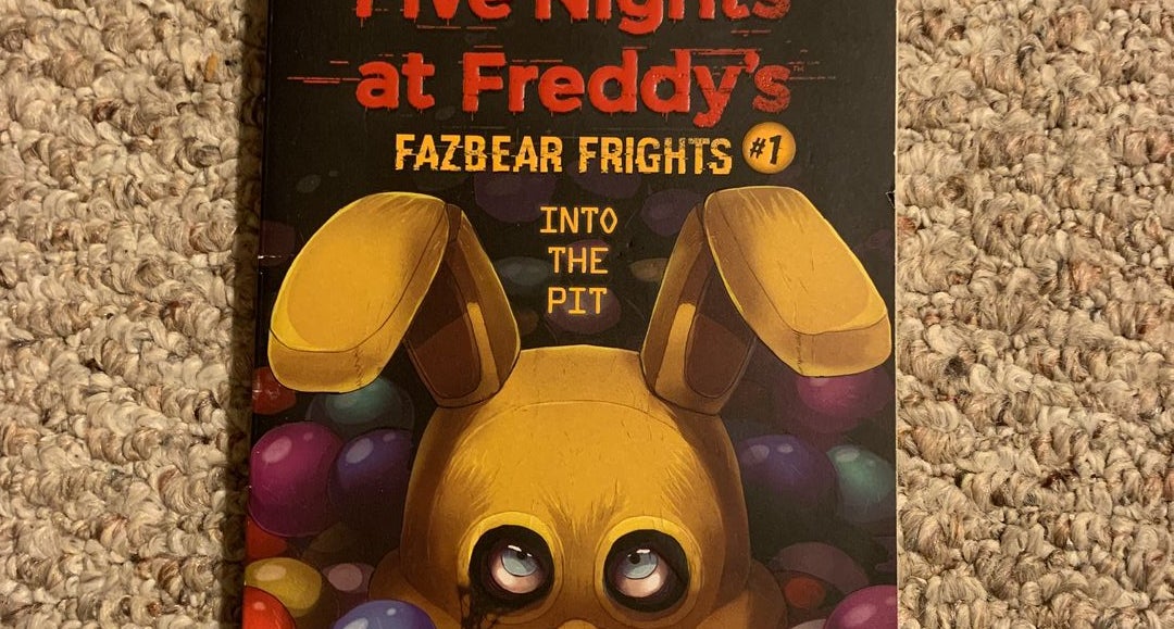 I Got FNAF Into The Pit Fazbear Frights #1 Book 