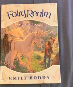 Fairy Realm #6: the Unicorn