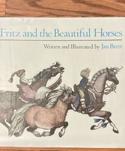 Fritz and the Beautiful Horses