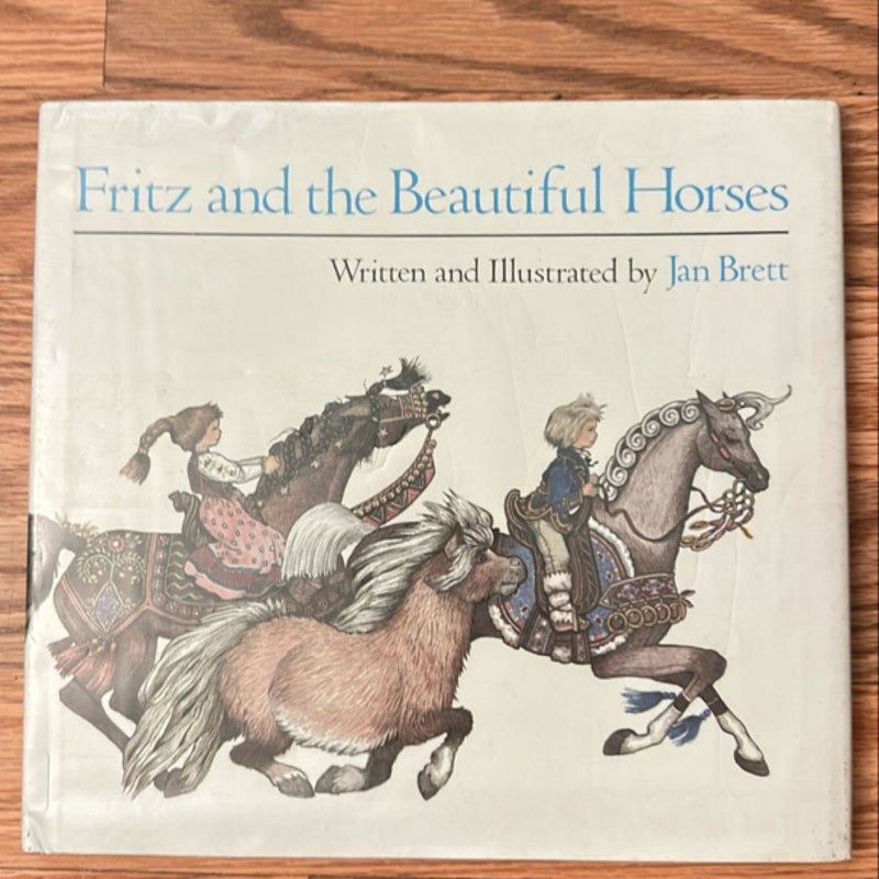 Fritz and the Beautiful Horses