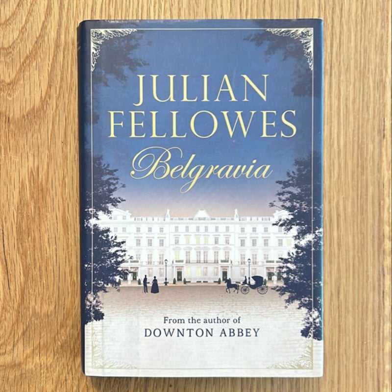 Julian Fellowes's Belgravia