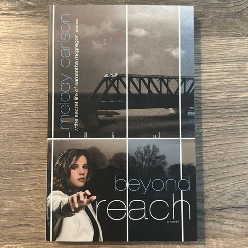 Beyond Reach