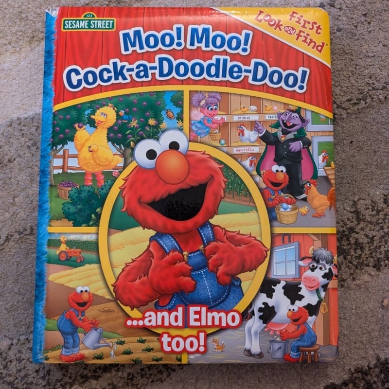 Moo! Moo! Cock-a-doodle-doo! And Elmo Too!