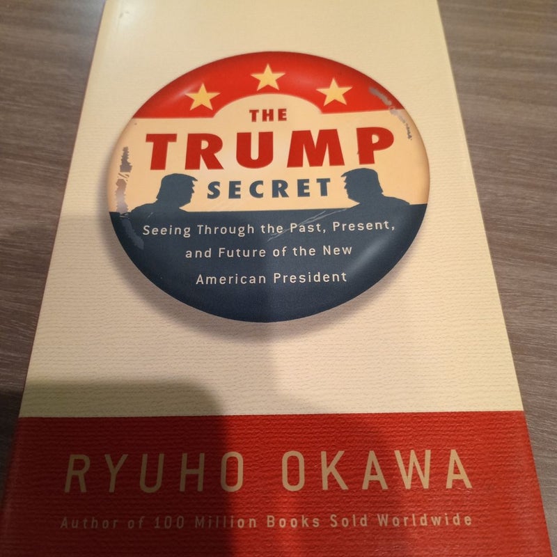 The Trump Secret (First Edition)