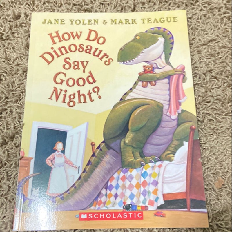 How Do Dinosaurs Say Good Night?