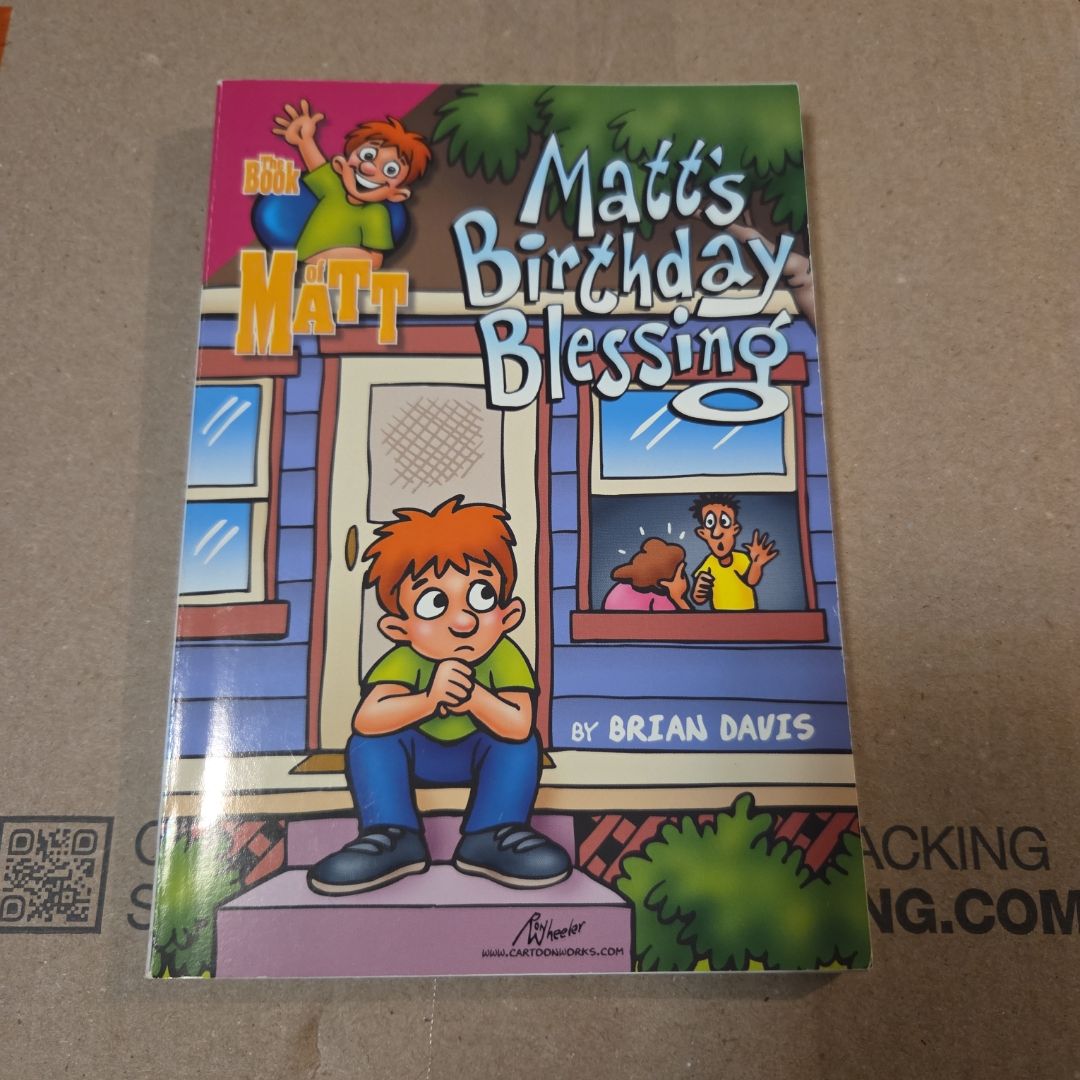 Matt's Birthday Blessing