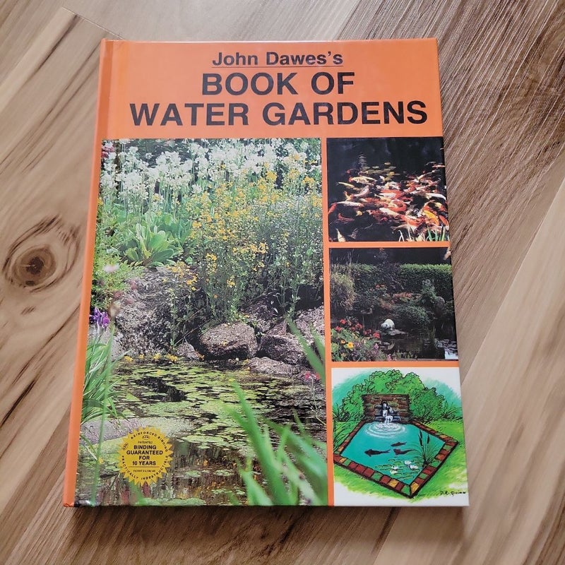 John Dawes's Book of Water Gardens