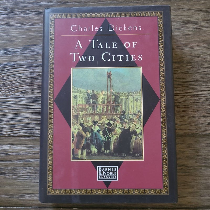 A Tale of Two Cities (Barnes & Noble Classics)