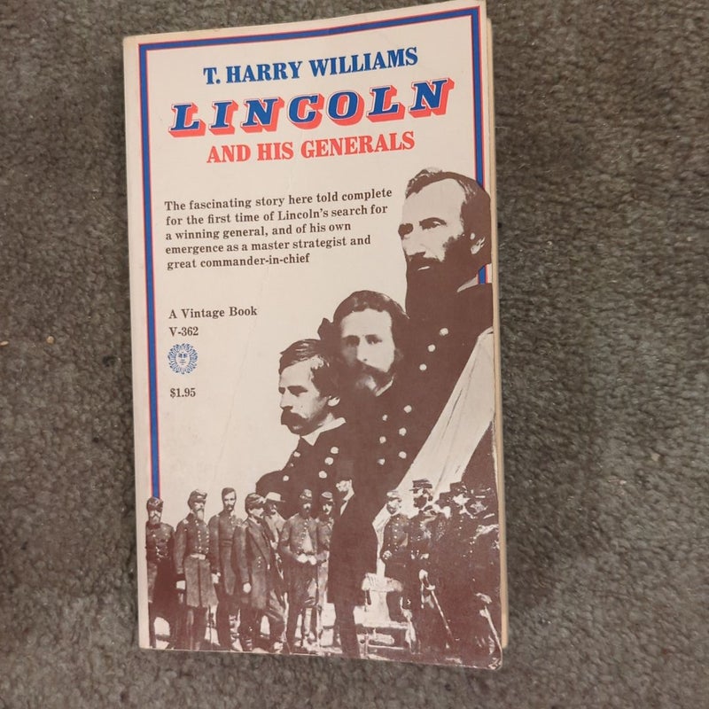 Lincoln and His Generals 