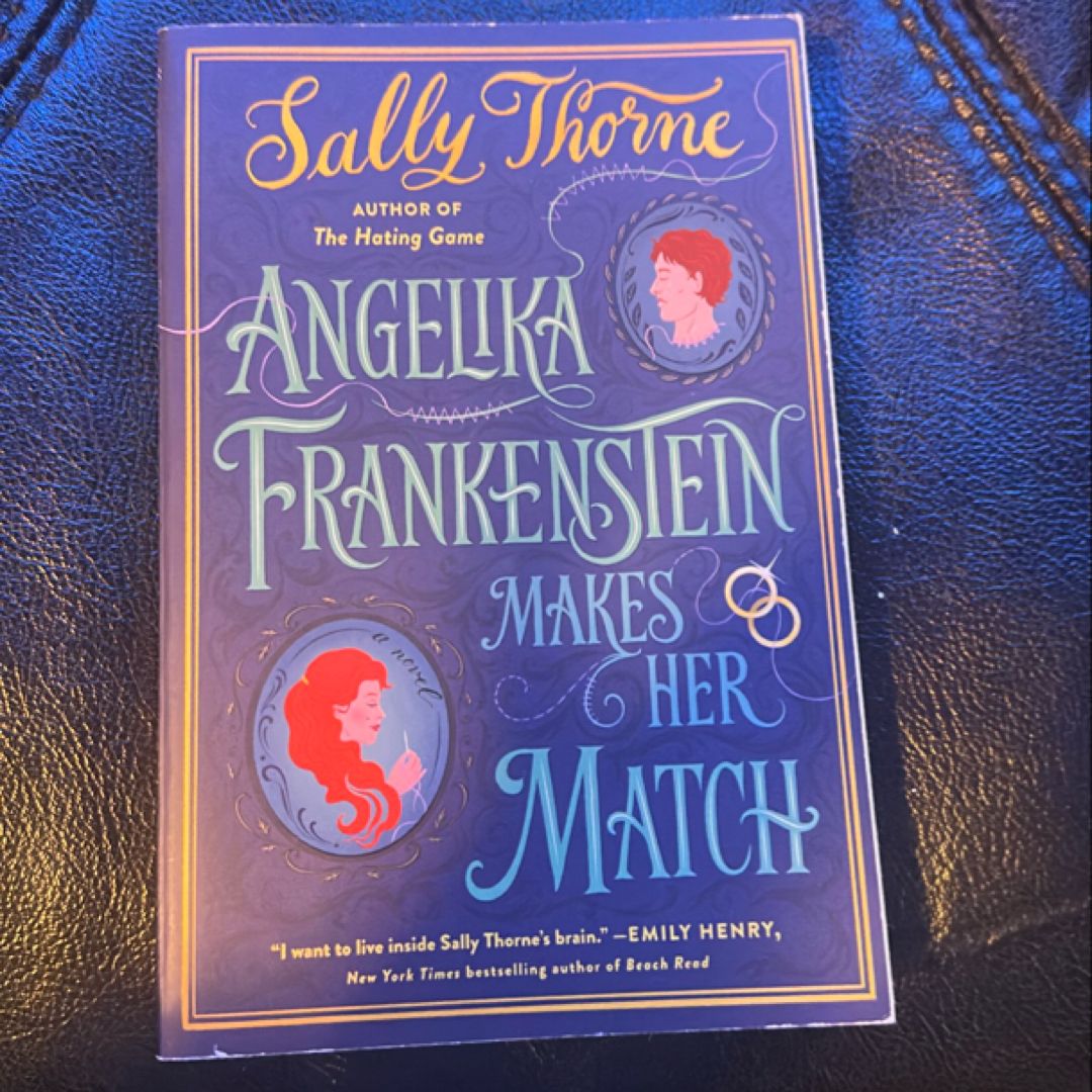 Angelika Frankenstein Makes Her Match