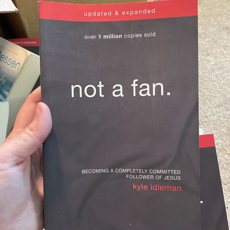 Not a Fan Updated and Expanded