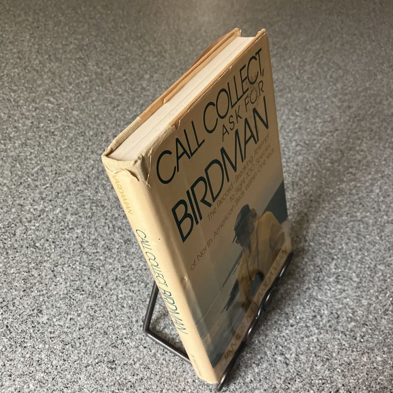 Call Collect, Ask for Birdman