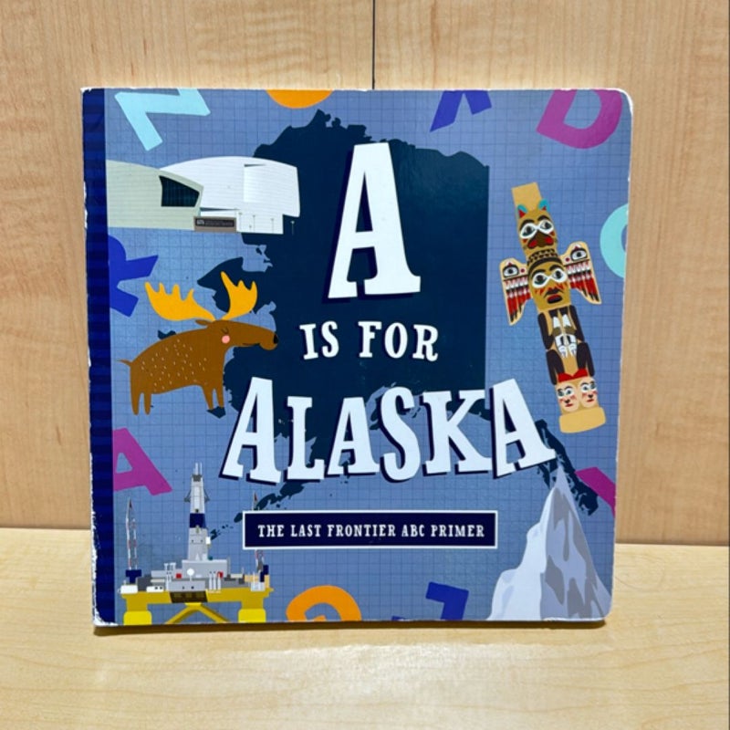 A Is for Alaska