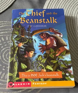 The Thief and the Beanstalk