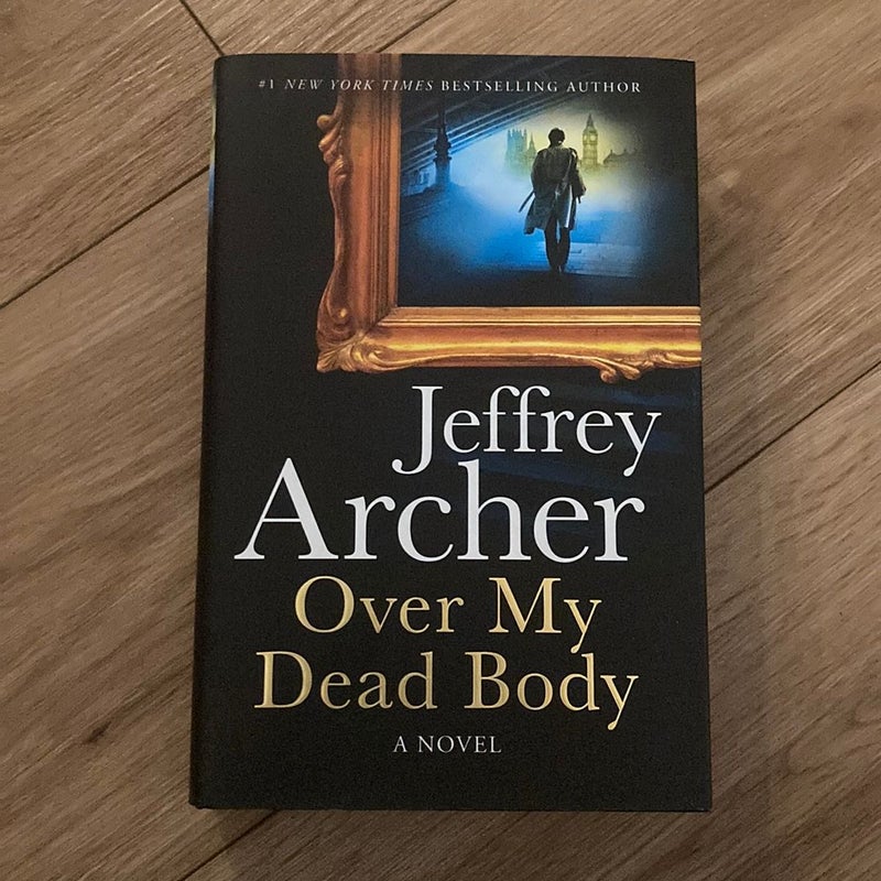 Over My Dead Body (William Warwick Novels)