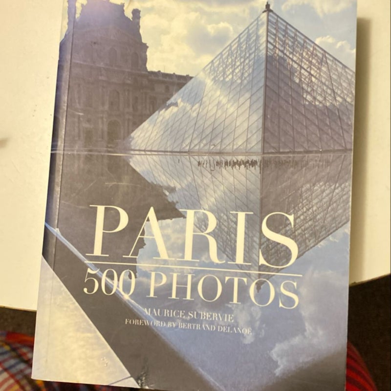 Paris in 500 Photos