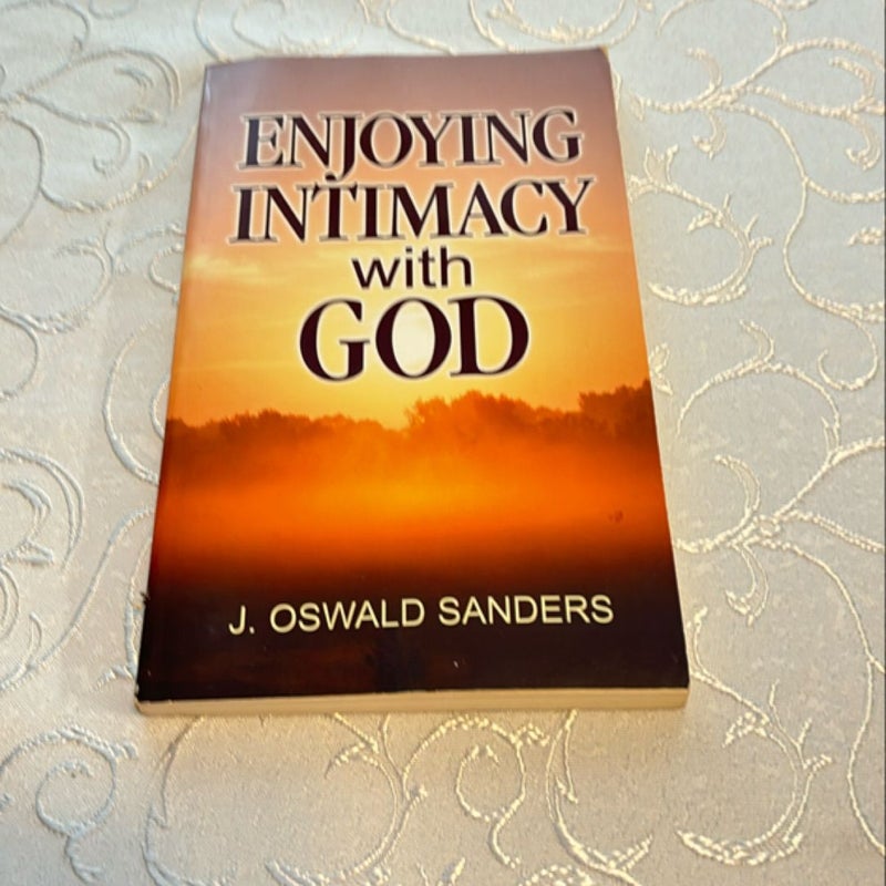 Enjoying Intimacy with God