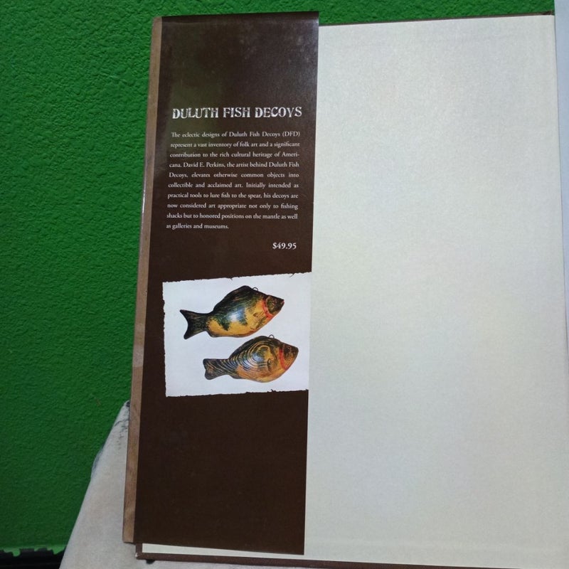 Signed - Duluth Fish Decoys by David E. Perkins