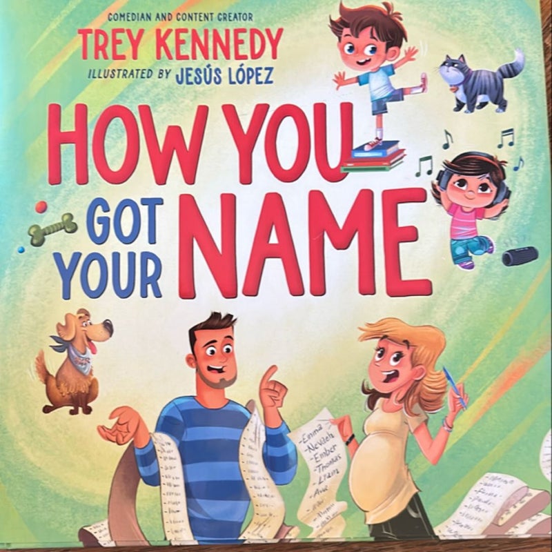 How You Got Your Name