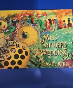 Miss Spider's Wedding