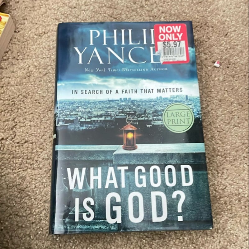 What Good Is God?