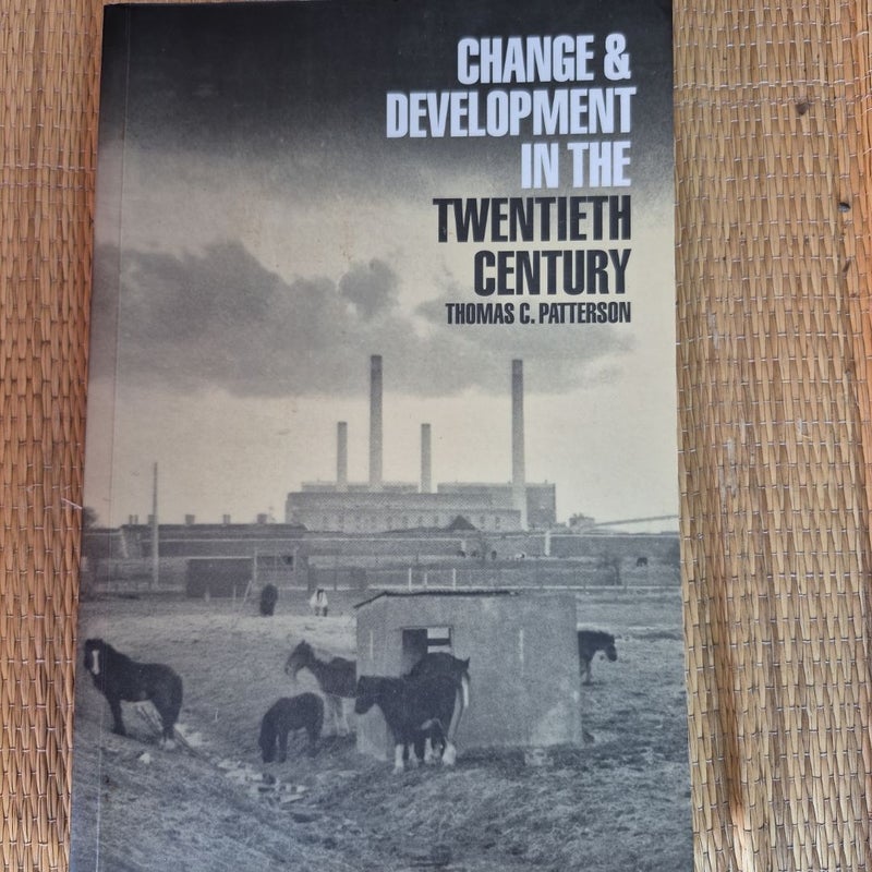 Change and Development in the Twentieth Century