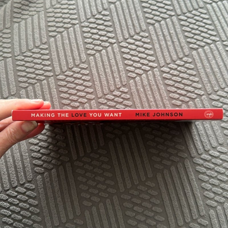 Making the Love You Want