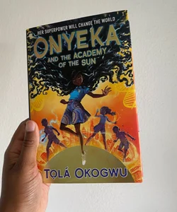 Onyeka and the Academy of the Sun 