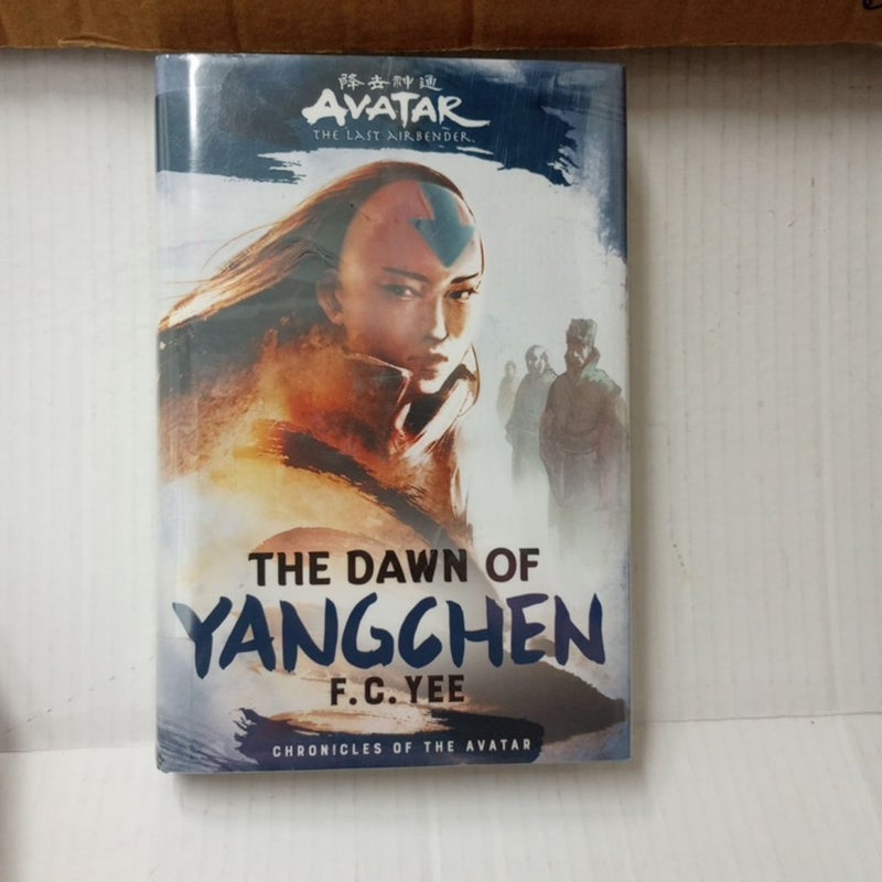 Avatar, the Last Airbender: the Dawn of Yangchen (Chronicles of the Avatar Book 3)