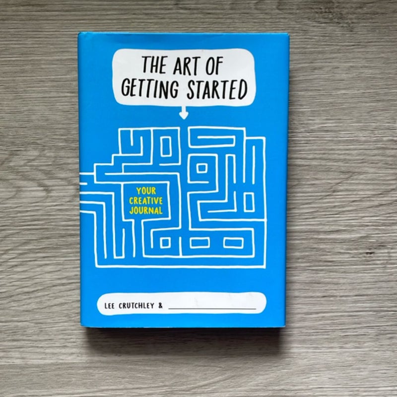 The Art of Getting Started