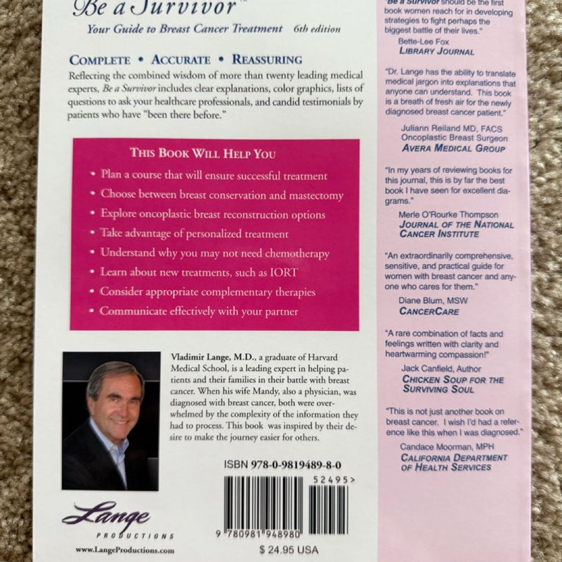 Be a Survivor- Your Guide to Breast Cancer Treatment