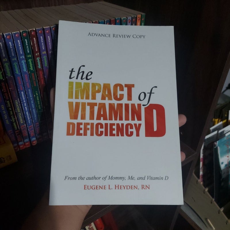 The Impact of Vitamin D Deficiency