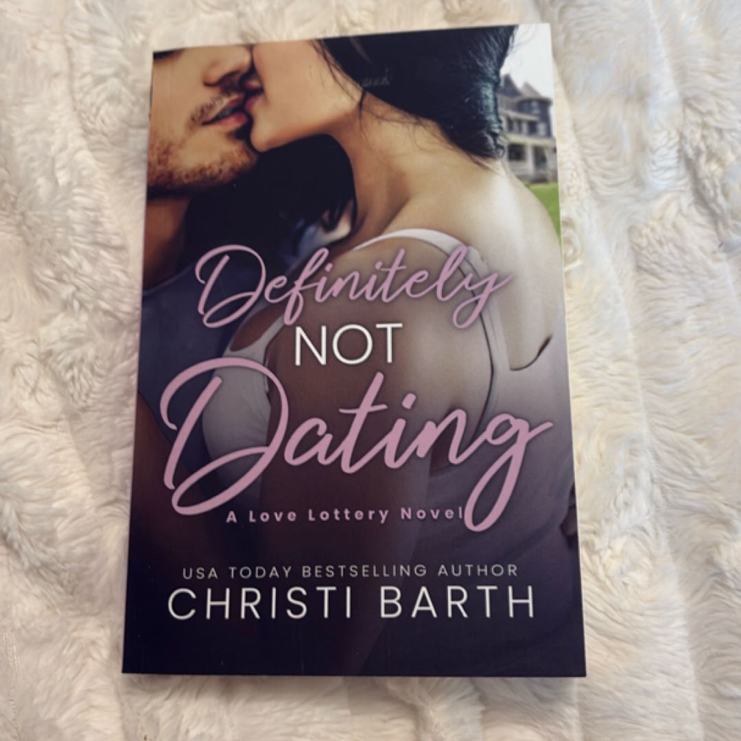 Definitely Not Dating