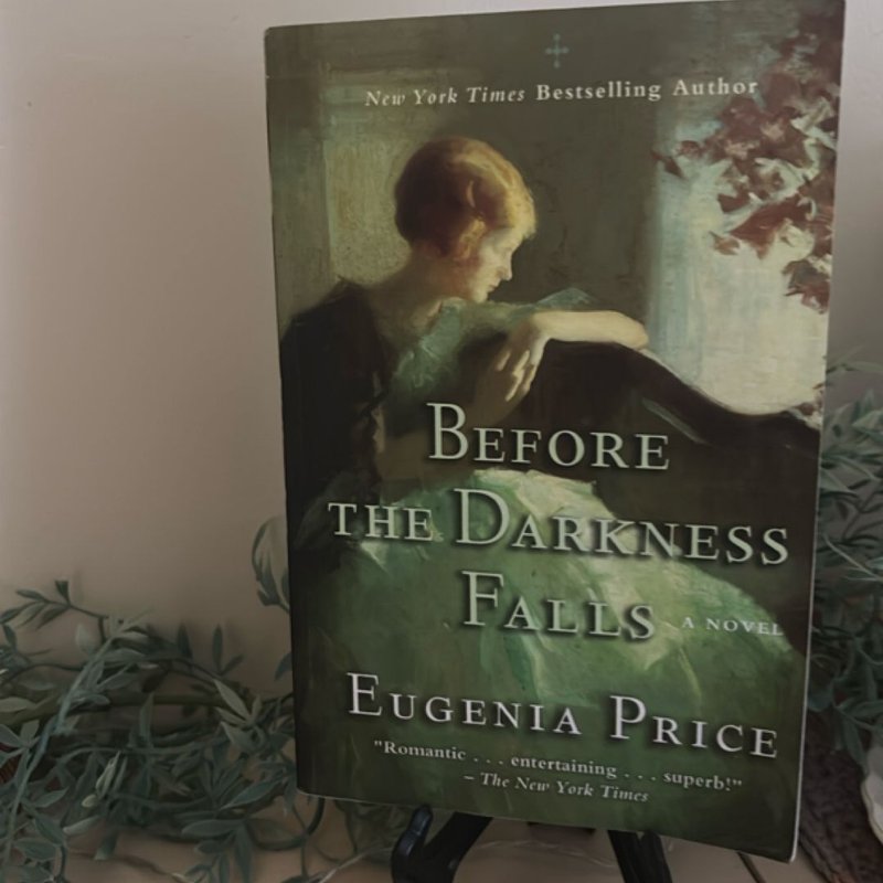 Before the Darkness Falls