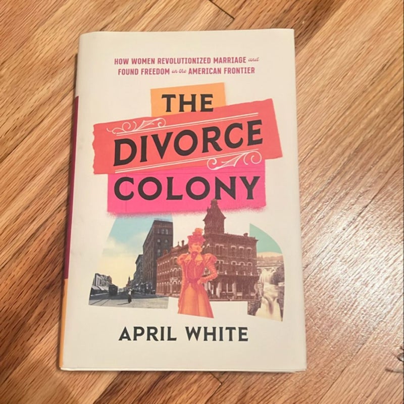 The Divorce Colony