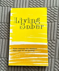 Living Sober Trade Edition