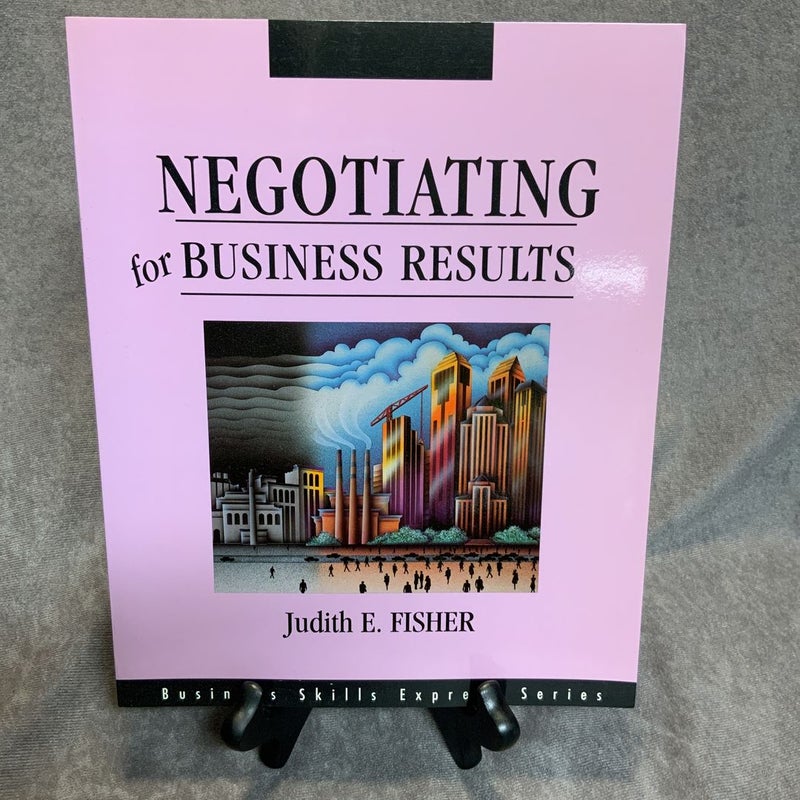 Negotiating for Business Results