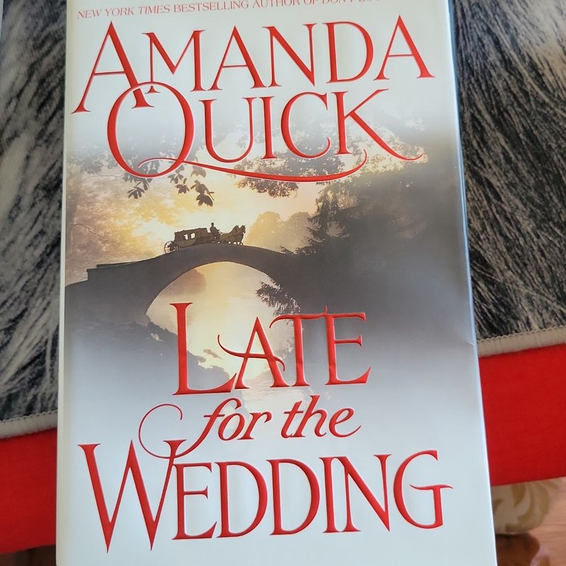 Late for the Wedding by Amanda Quick