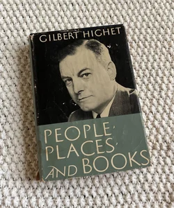 People, Places, and Books (First Edition 1953)