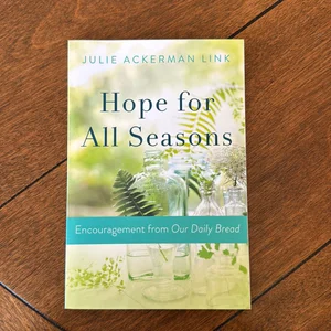 Hope for All Seasons