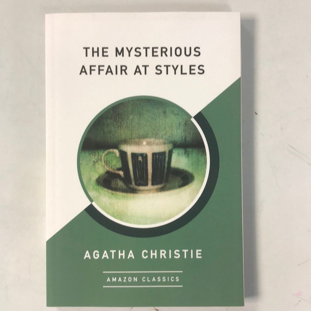 The Mysterious Affair at Styles (AmazonClassics Edition)