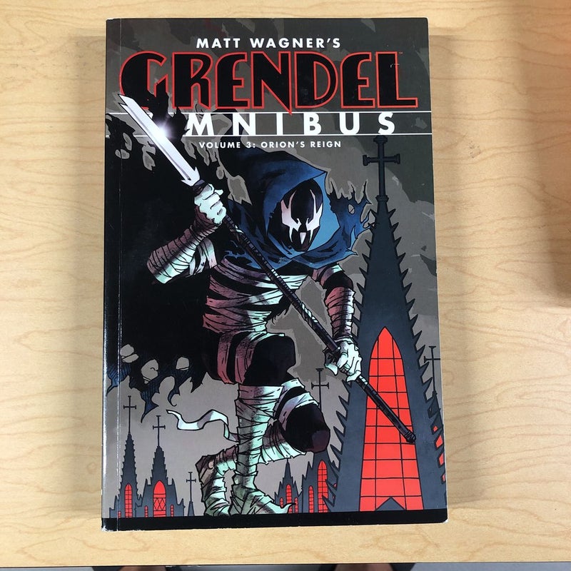 Grendel Omnibus Volume 3: Orion's Reign (Second Edition)