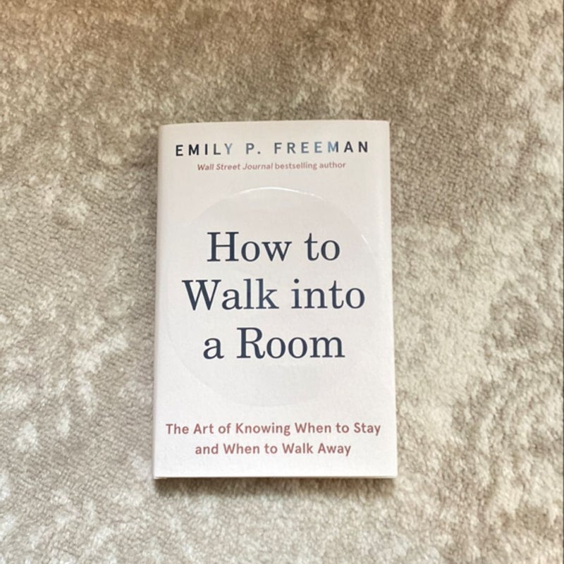 How to Walk into a Room